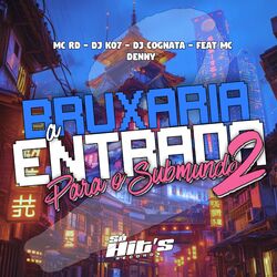 Cover of Bruxaria a Entrada Para o Submundo 2