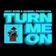Turn me on (Original Mix)