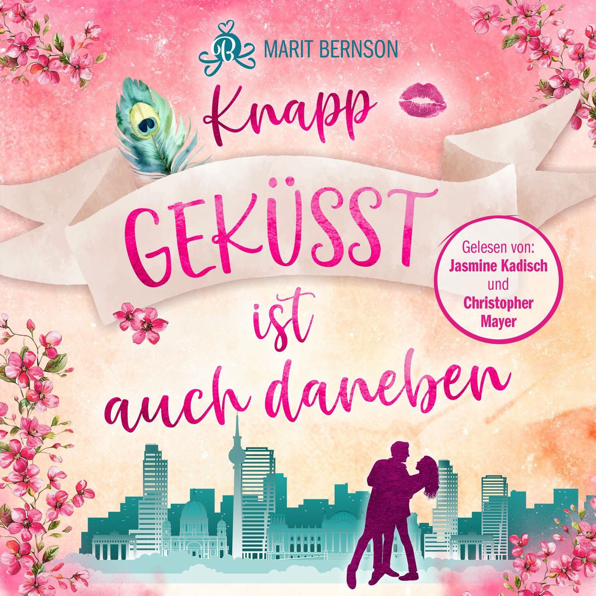 Album cover of Knapp geküsst ist auch daneben (ungekürzt)
