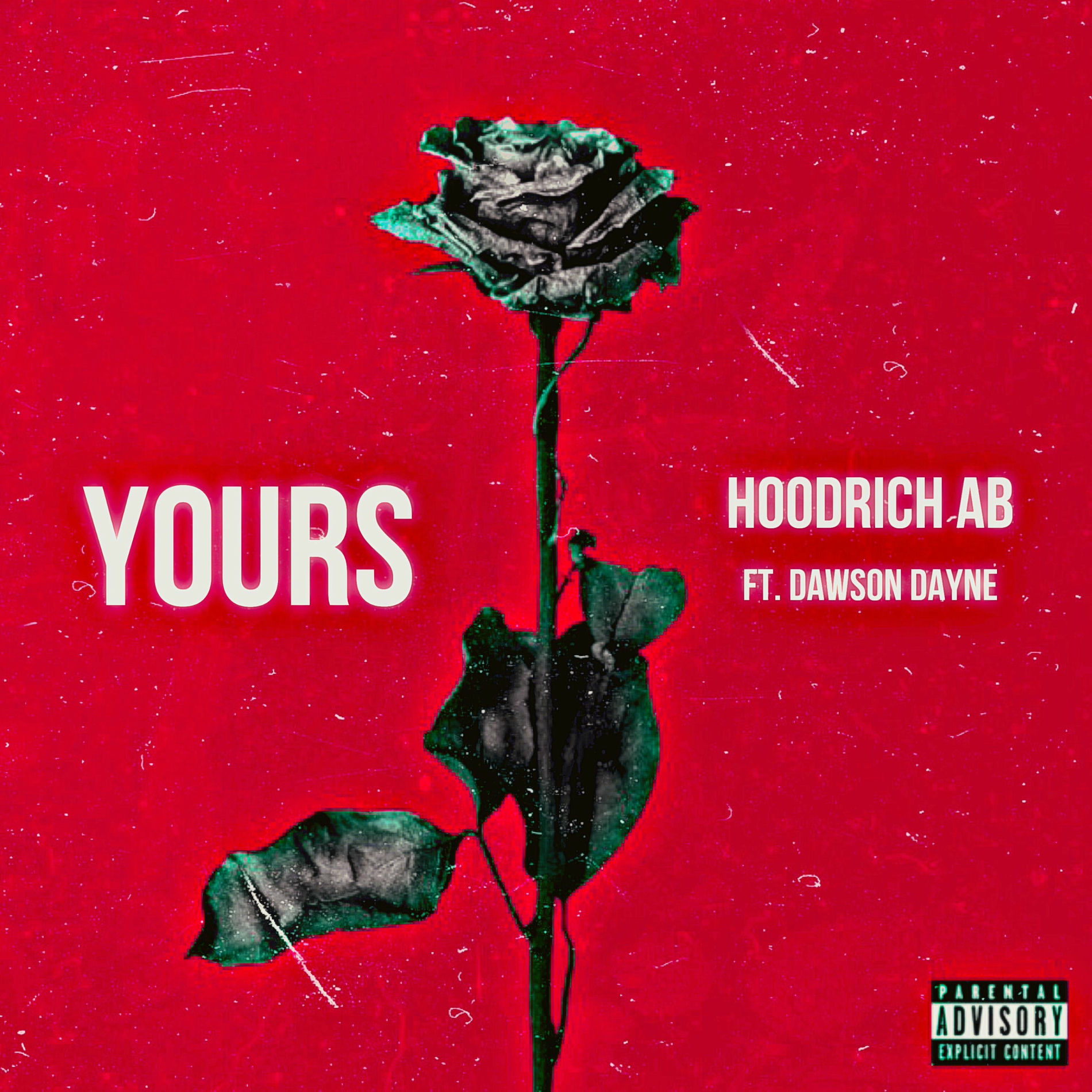Album cover of YOURS (feat. Hoodrich AB)