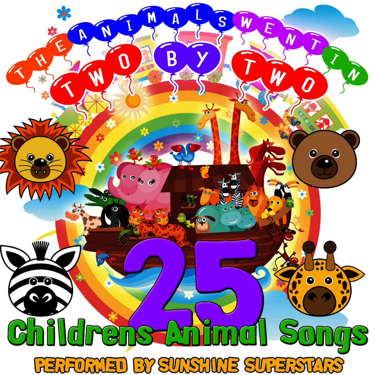 Album cover of The Animals Went In Two By Two - 25 Childrens Animal Songs