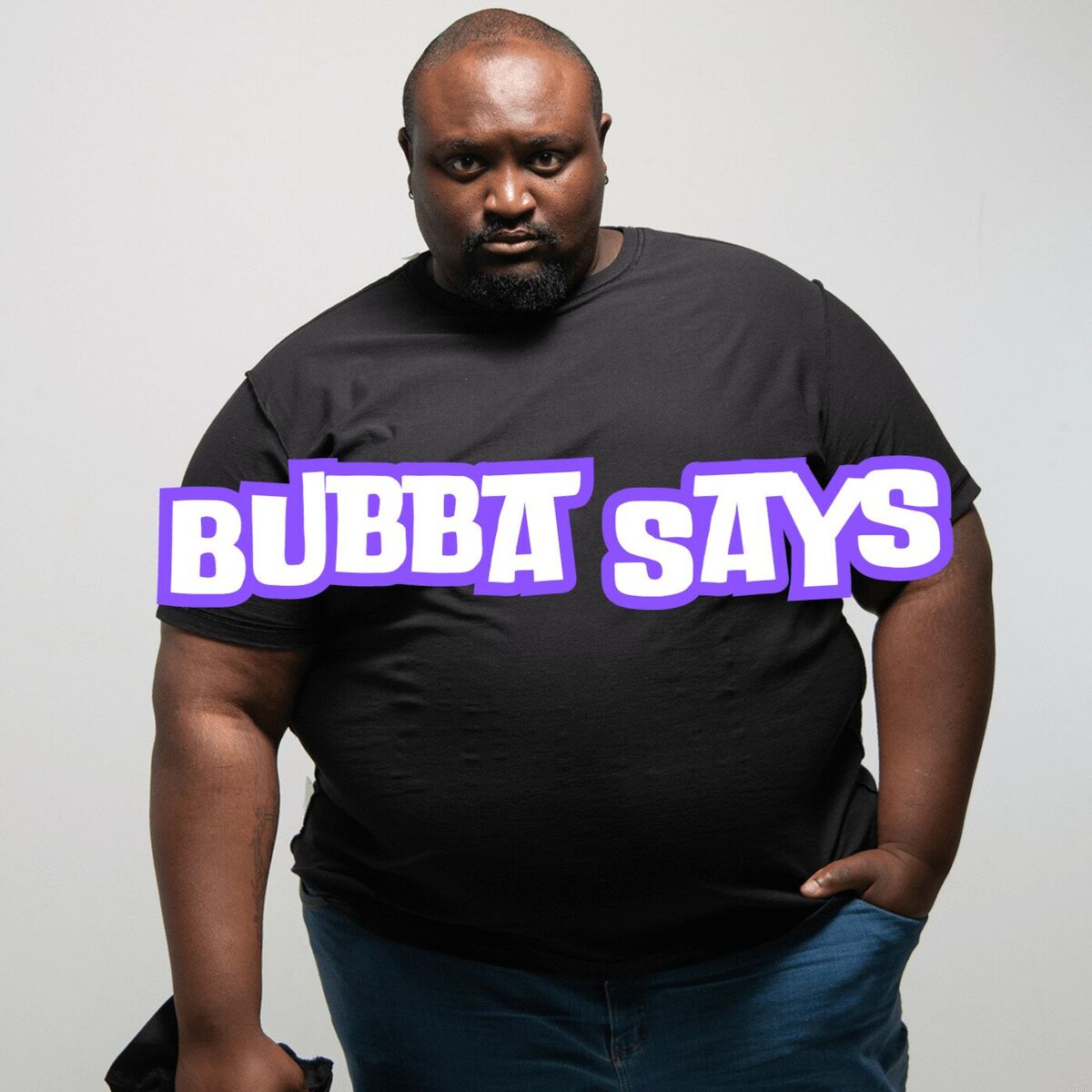 Album cover of BUBBA SAYS