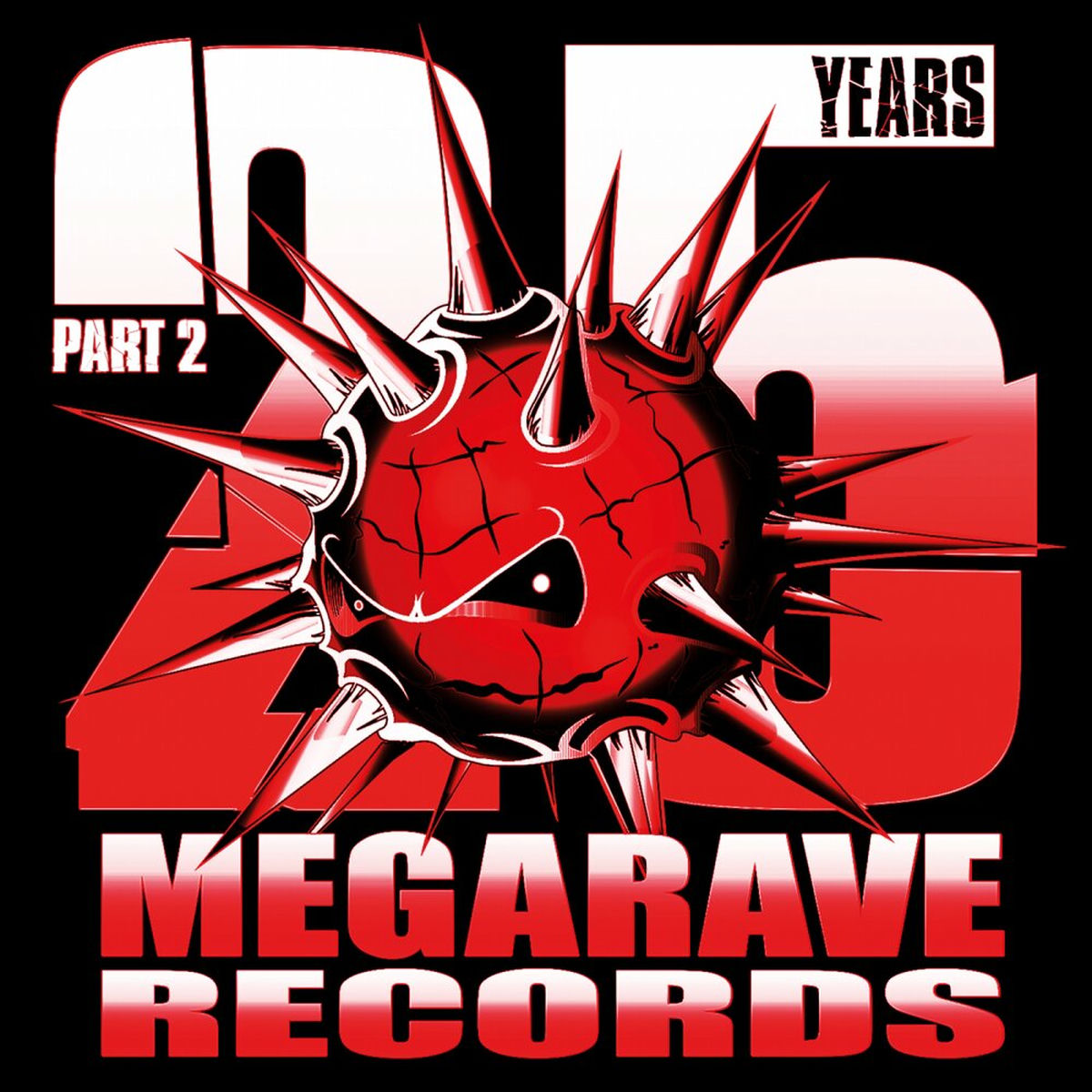 Album cover of 25 Years Megarave Records, Pt. 2: The Digital Hardcore Age