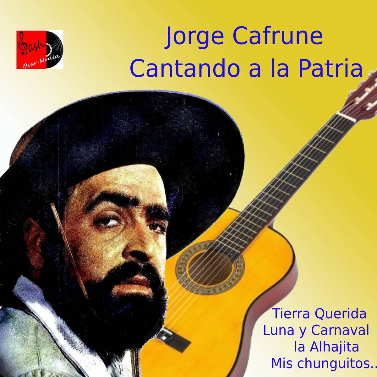 Album cover of Cantando a la Patria Jorge Cafrune