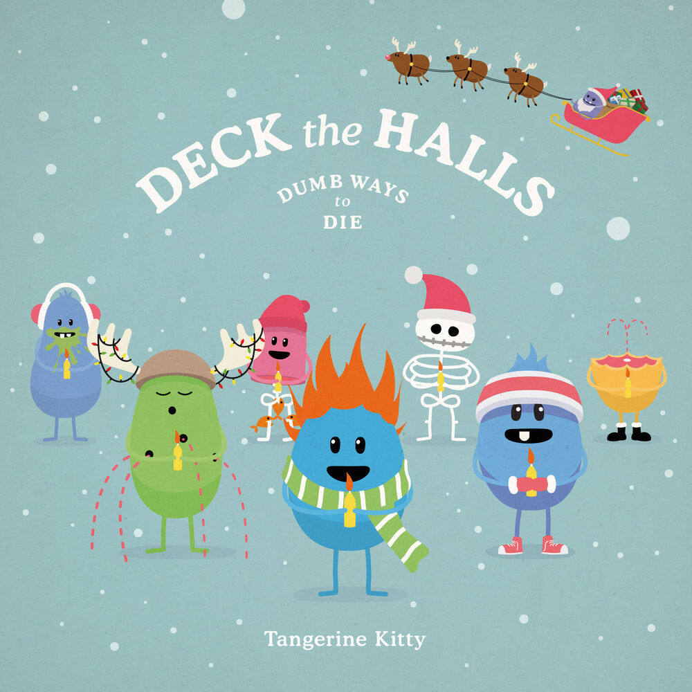 Picture of Deck the Halls (Dumb Ways to Die)