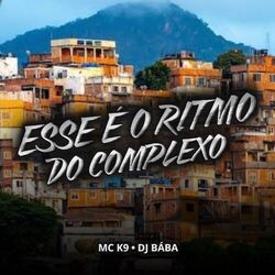 Cover of Esse É o Ritmo do Complexo