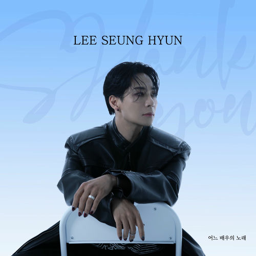 Lee Seung Hyun – An Actor’s Song – EP