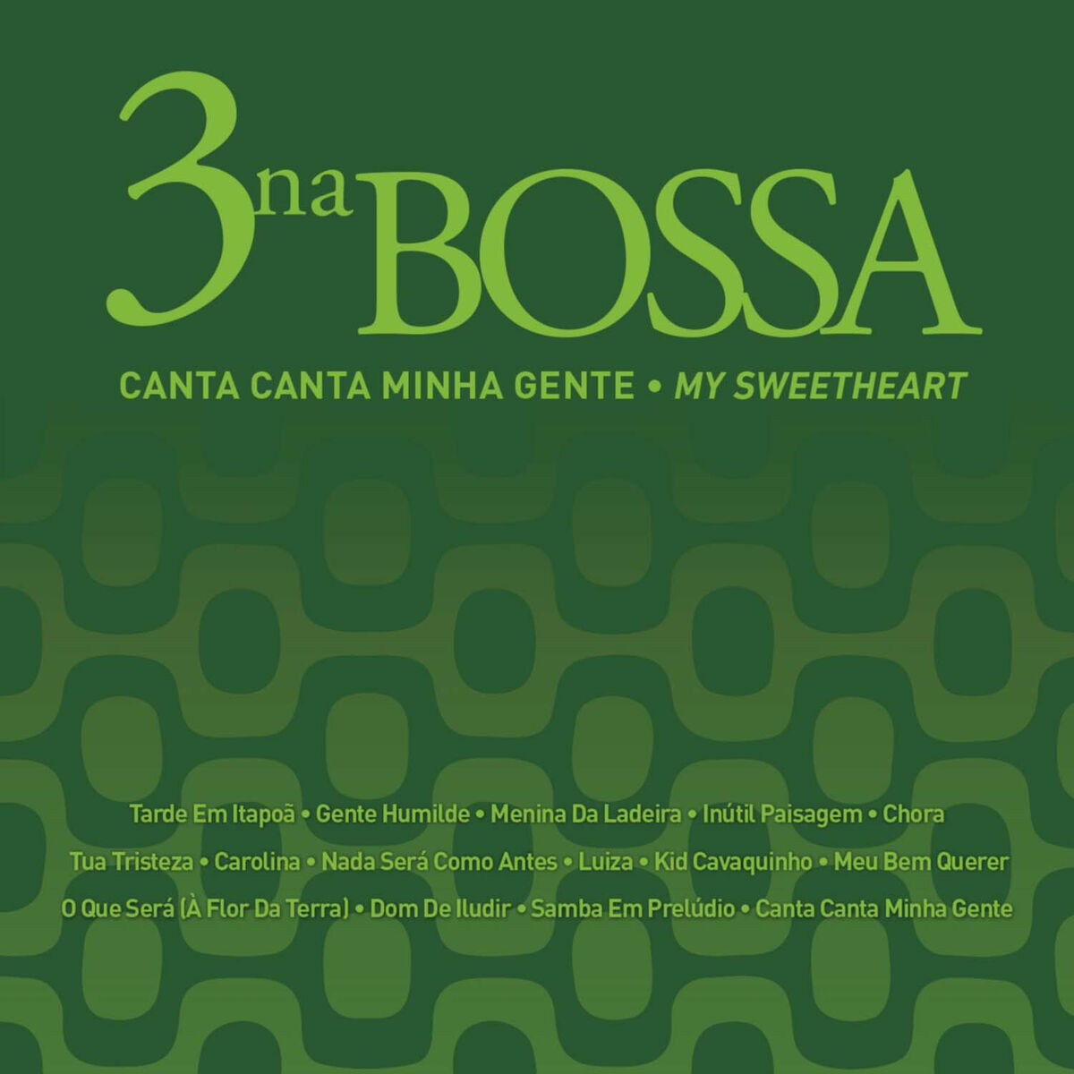 Album picture of Canta Canta Minha Gente (My Sweetheart)