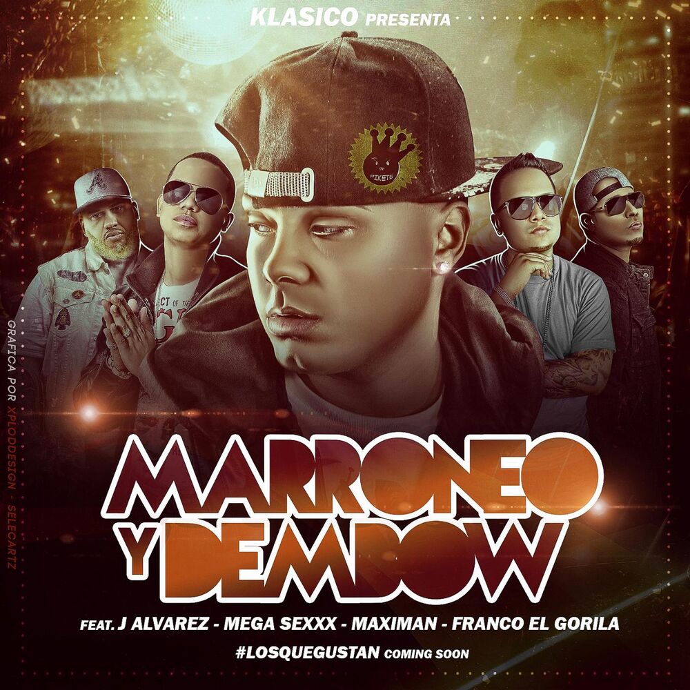 Picture of Marroneo Y Dembow (feat. J Alvarez, Mega Sexxx, Maximan & Franco El Gorilla)