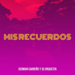 Cover of Mis Recuerdos