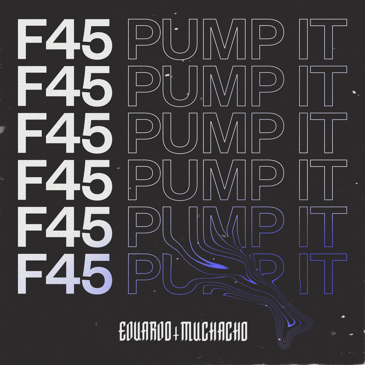 Album cover of F45 (Pump It)