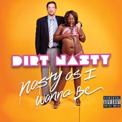 Cover of Nasty as I Wanna Be