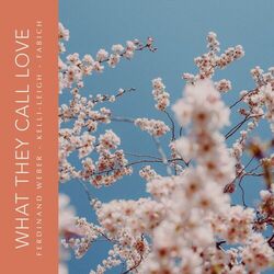 Cover of What They Call Love