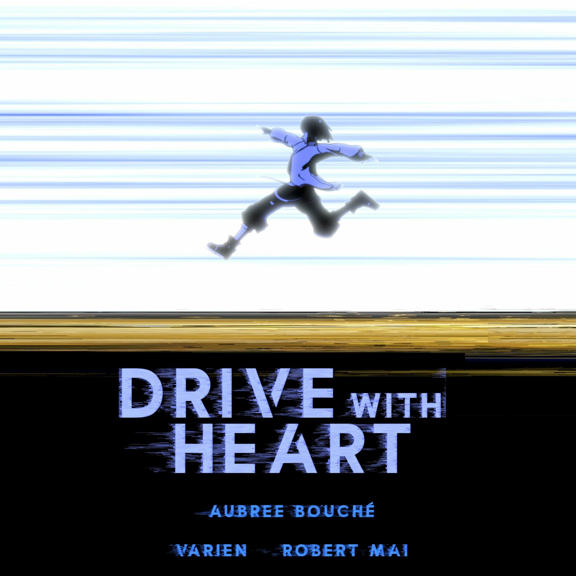 Album cover of Drive With Heart (feat. Varien & Robert Mai)