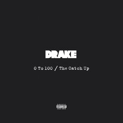 Cover of 0 To 100 / The Catch Up