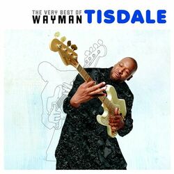 Cover of The Very Best of Wayman Tisdale