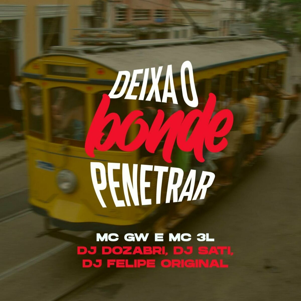 Album cover of Deixa o Bonde Penetrar