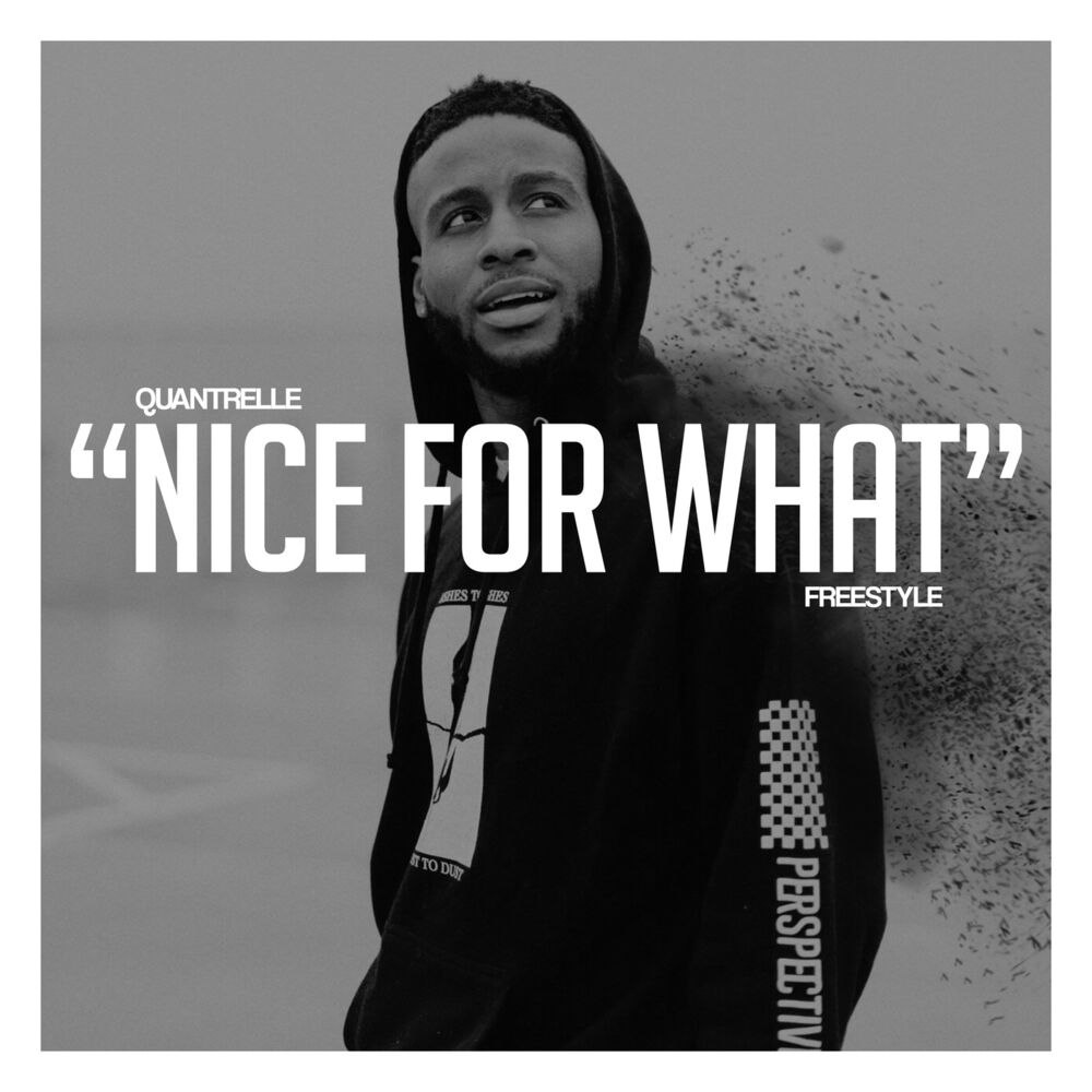 Picture of Nice for What (Freestyle)
