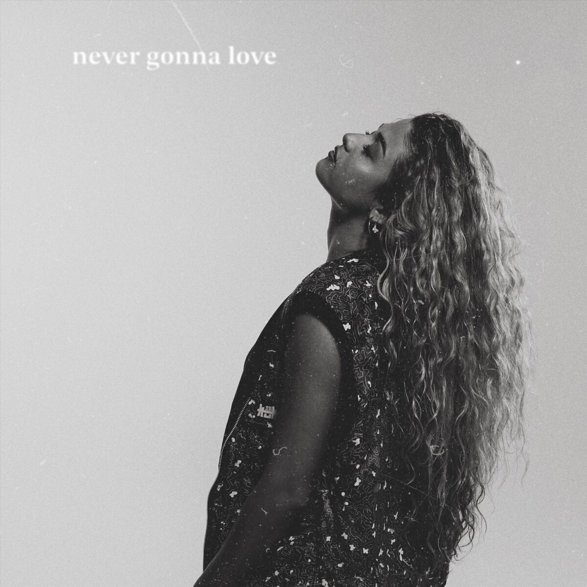 Album cover of Never Gonna Love