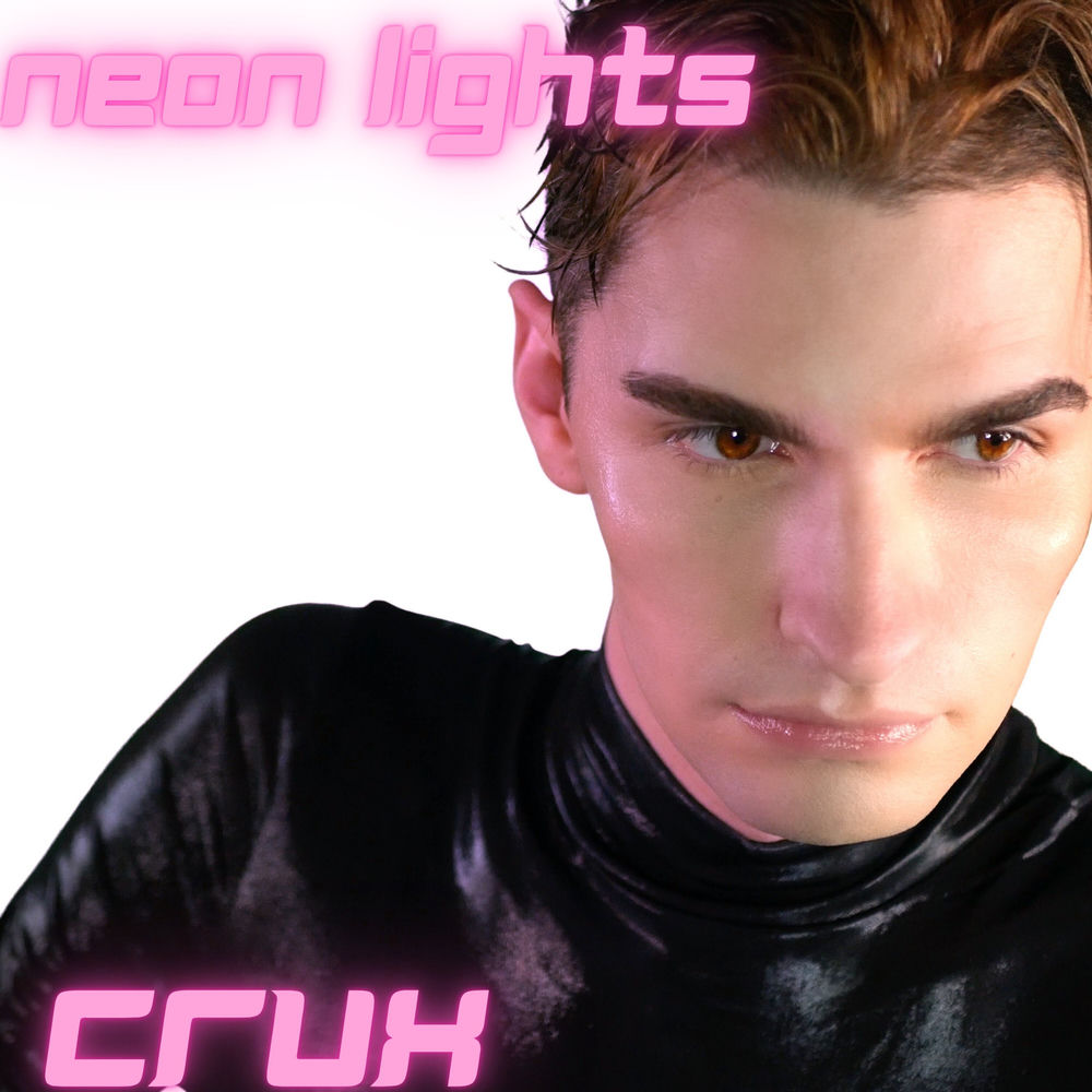 Album artwork for Neon Lights by Crux