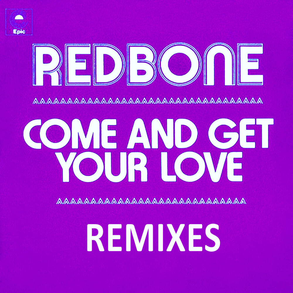 Picture of Come and Get Your Love - Remixes - EP