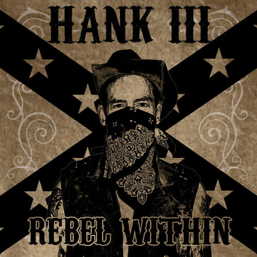 Rebel Within by Hank Williams III - 129 BPM