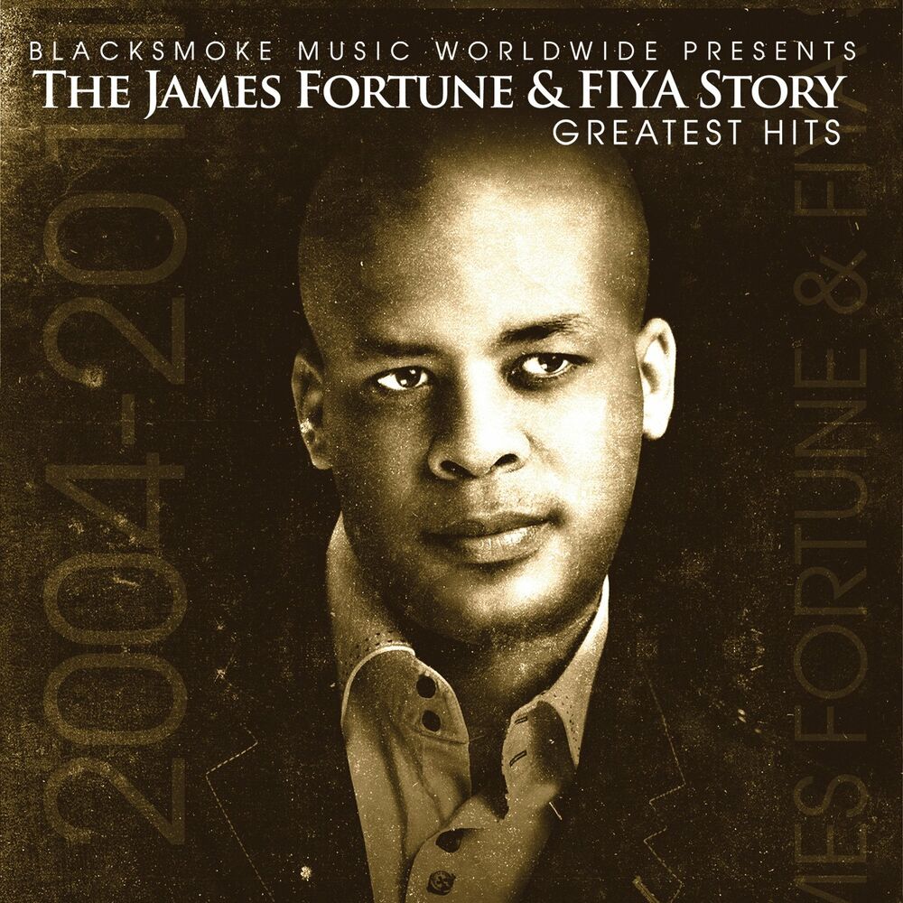 Picture of James Fortune & FIYA Story-Greatest Hits
