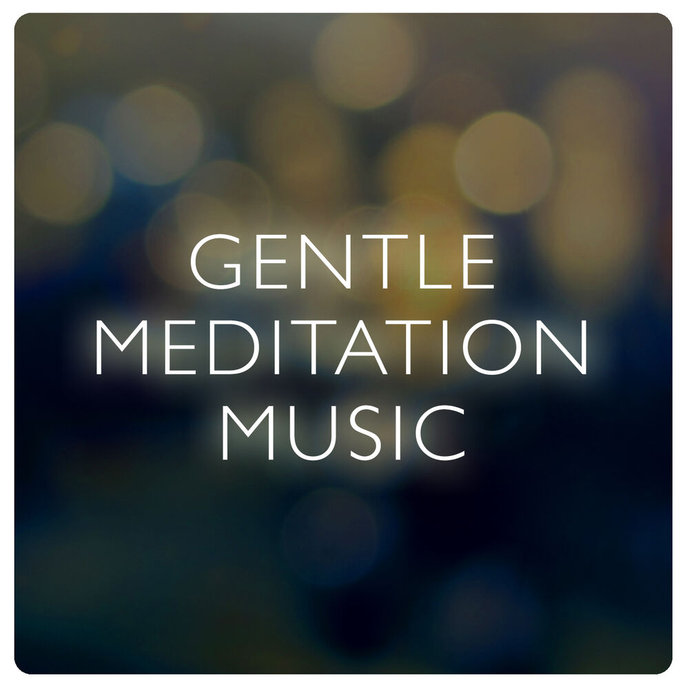 Picture of Gentle Meditation Music