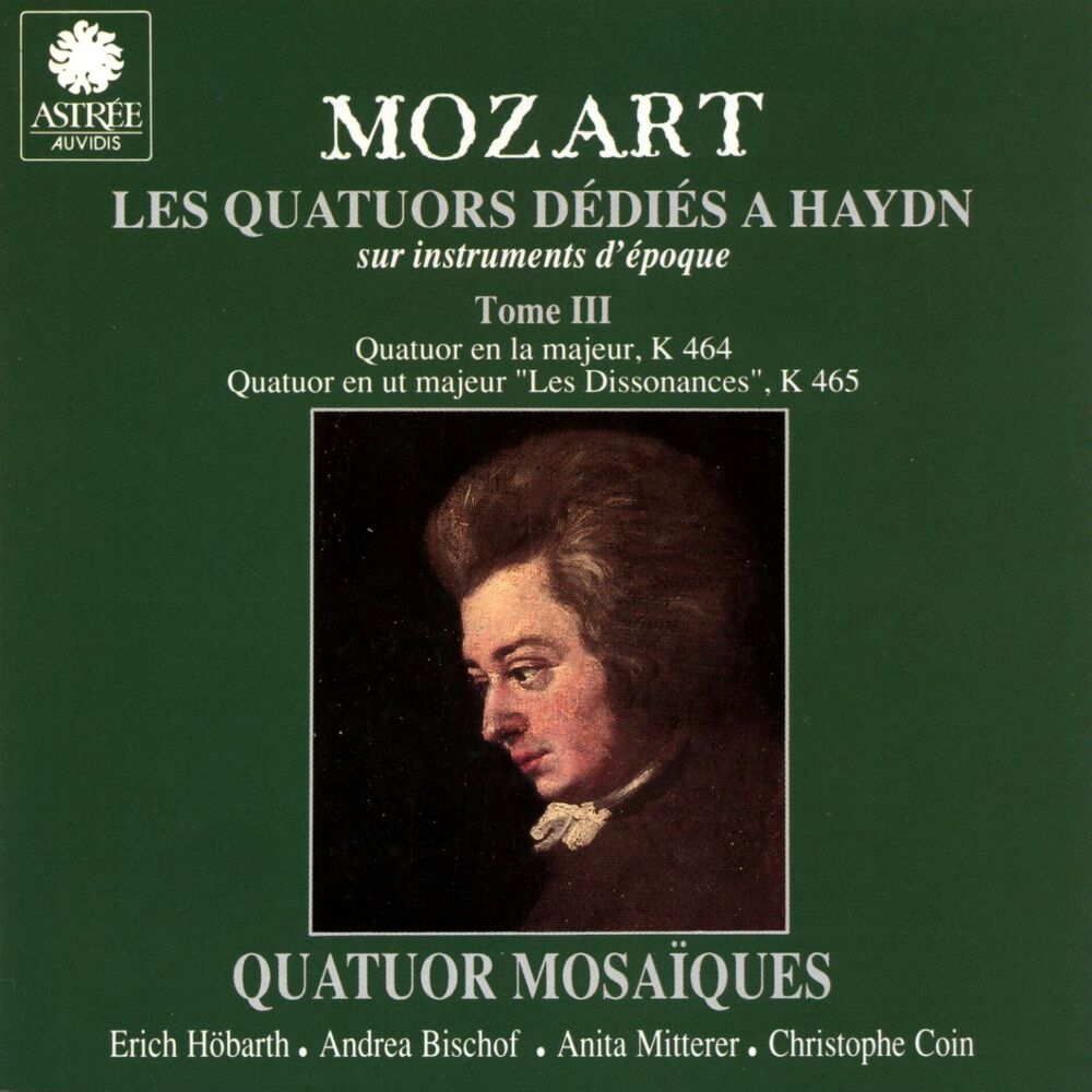 Picture of Mozart: Les quatuors dédiés à Haydn sur instruments d'époque, Vol. 3
