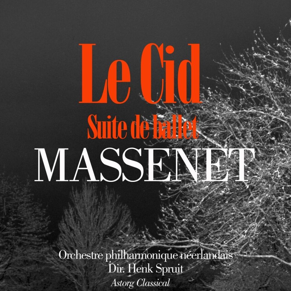 Picture of Massenet : Le Cid (Suite de ballet)