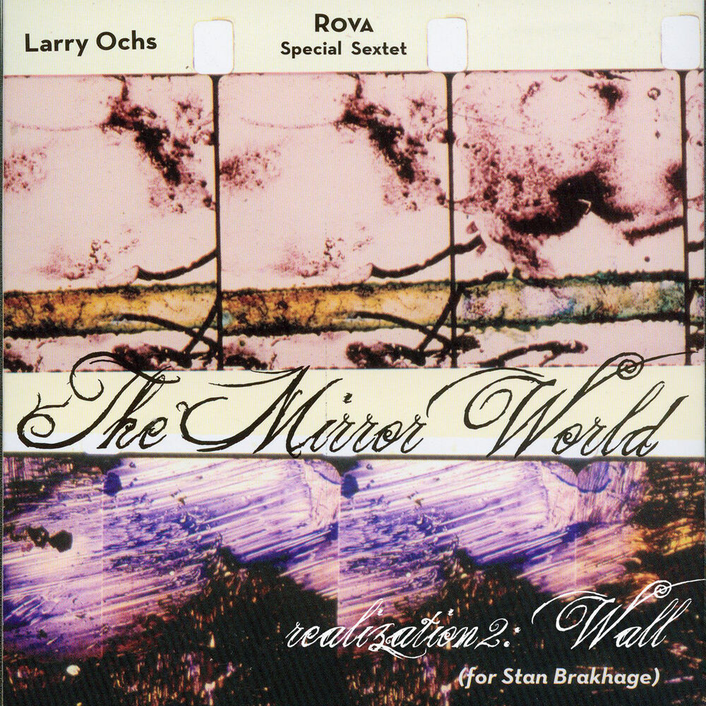 Picture of The Mirror World (for Stan Brakhage) (Realization 2 - Wall)