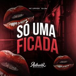 Cover of Só uma Ficada