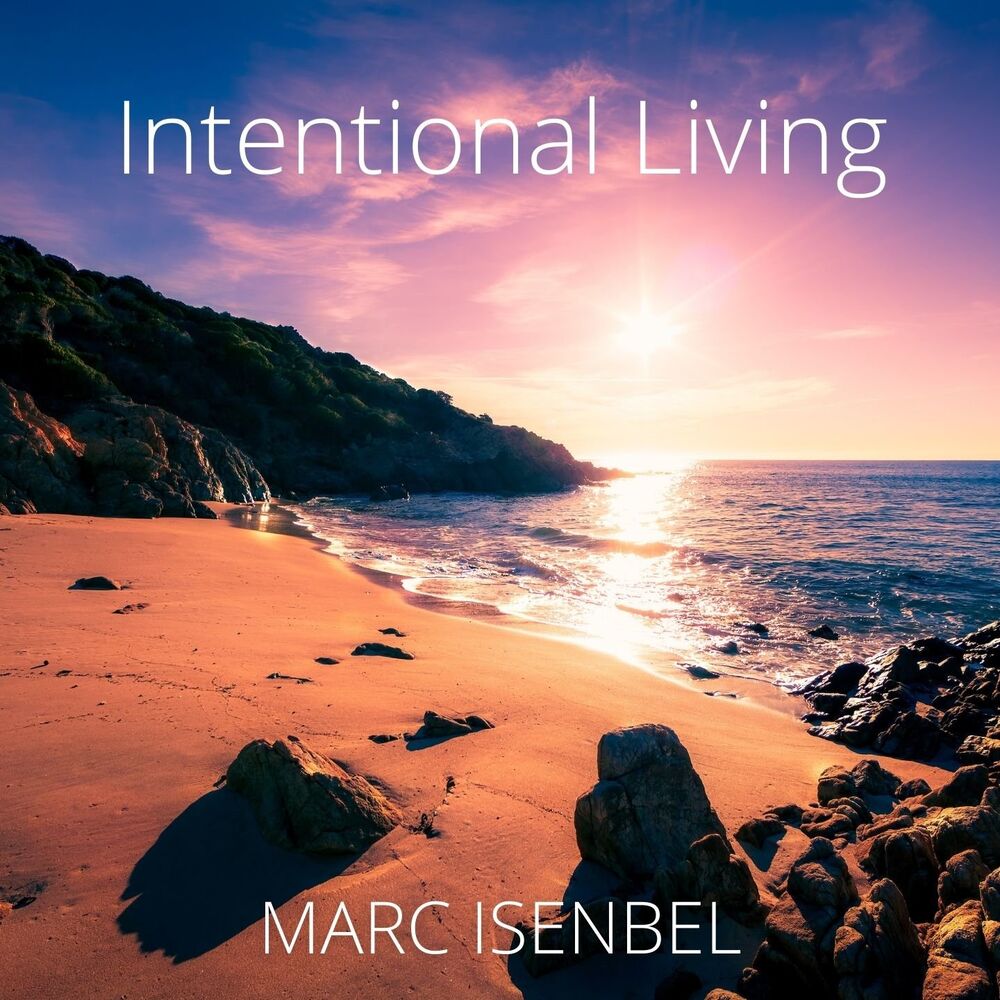 Picture of Intentional living (528 Hz)
