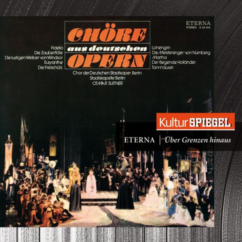 Picture of Beethoven, Mozart, Nicolai, Weber, Flotow & Wagner: German Opera Choruses (KulturSpiegel - Eterna - Über Grenzen hinaus)