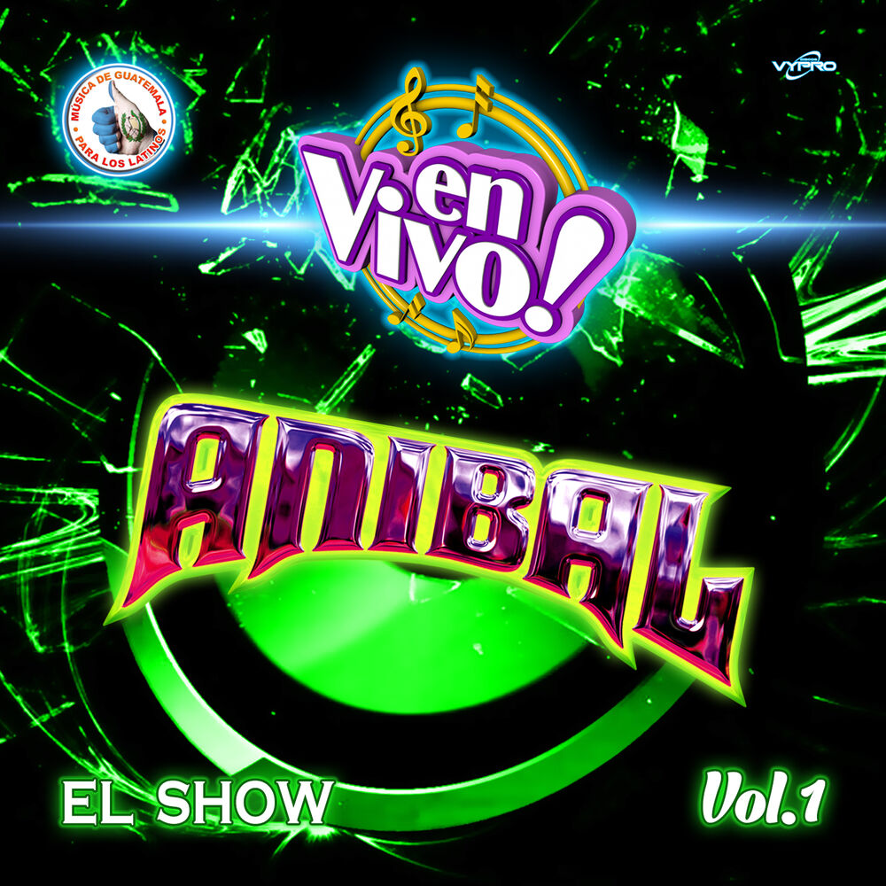 Picture of El Show Vol. 1: Música de Guatemala para los Latinos (En Vivo)