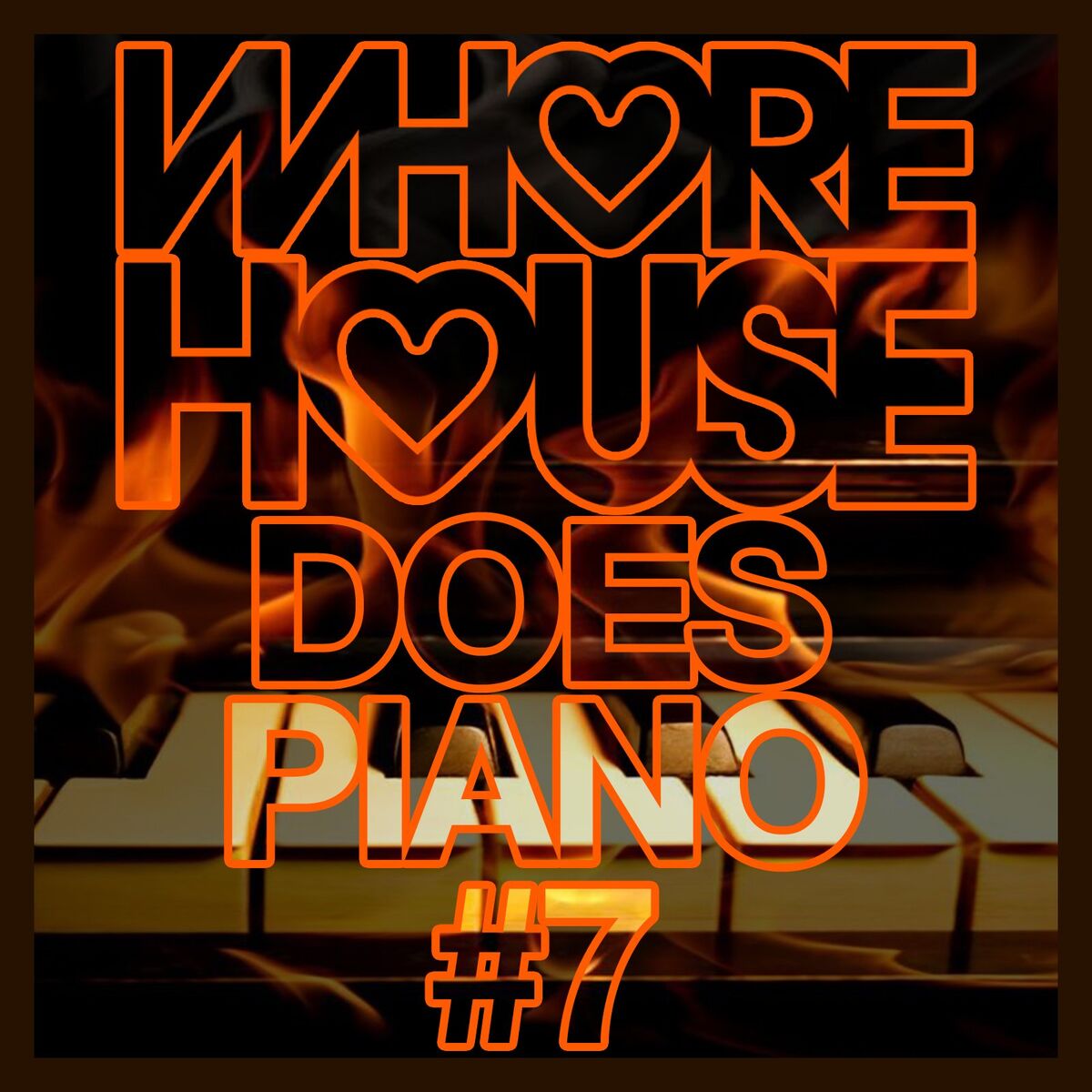 Album cover of Whore House Does Piano #7