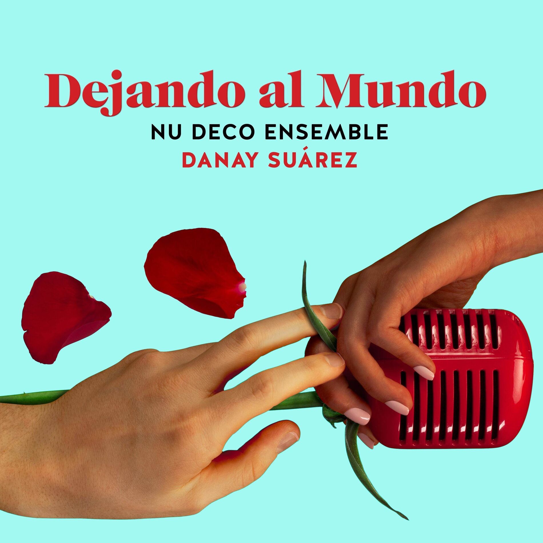 Album cover of Dejando al Mundo