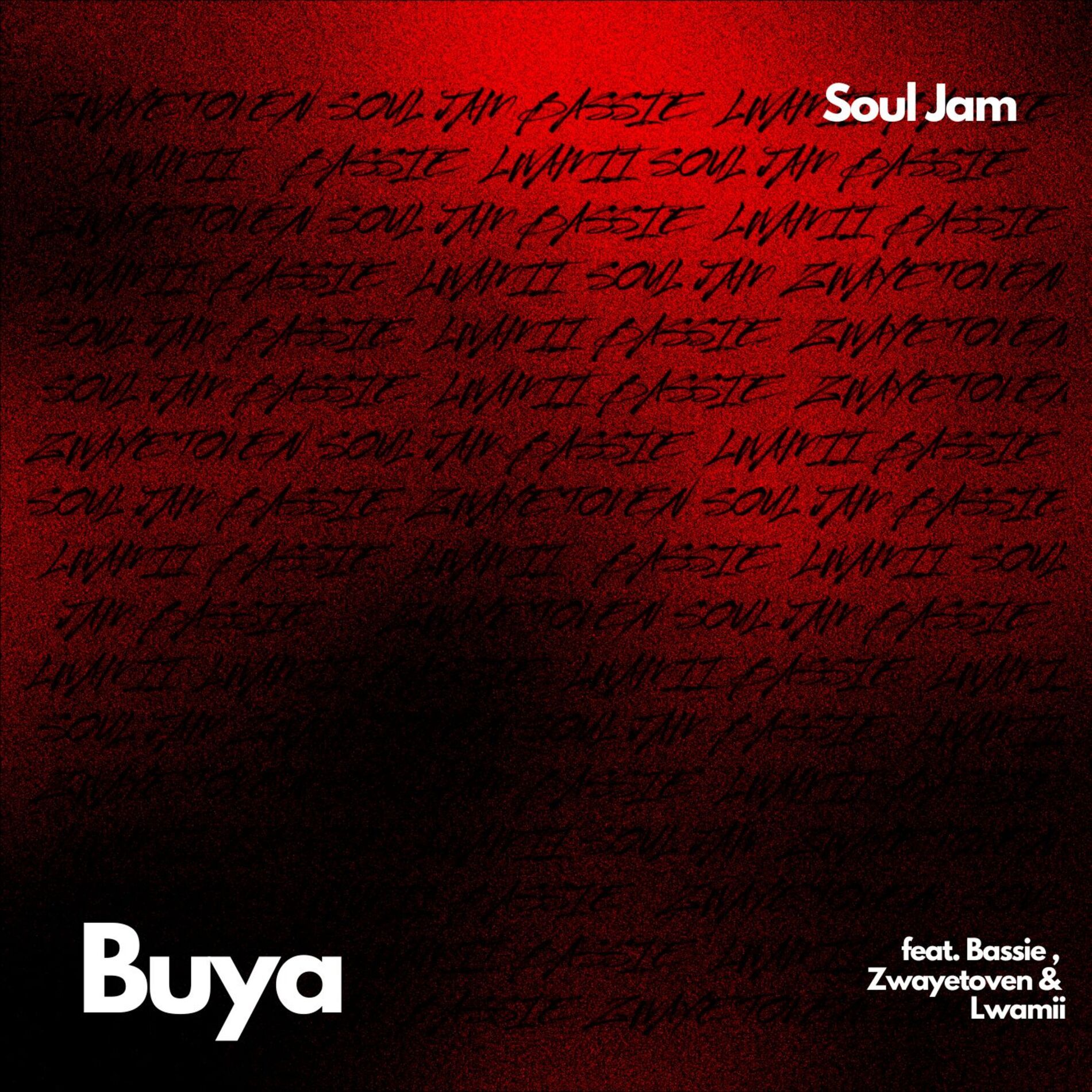 Album cover of Buya (feat. Bassie, Zwayetoven & Lwamii)
