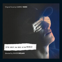 Cover of It's Only the End of the World (Original Motion Picture Soundtrack)