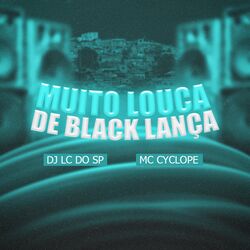 Cover of Muito Louca de Black Lança