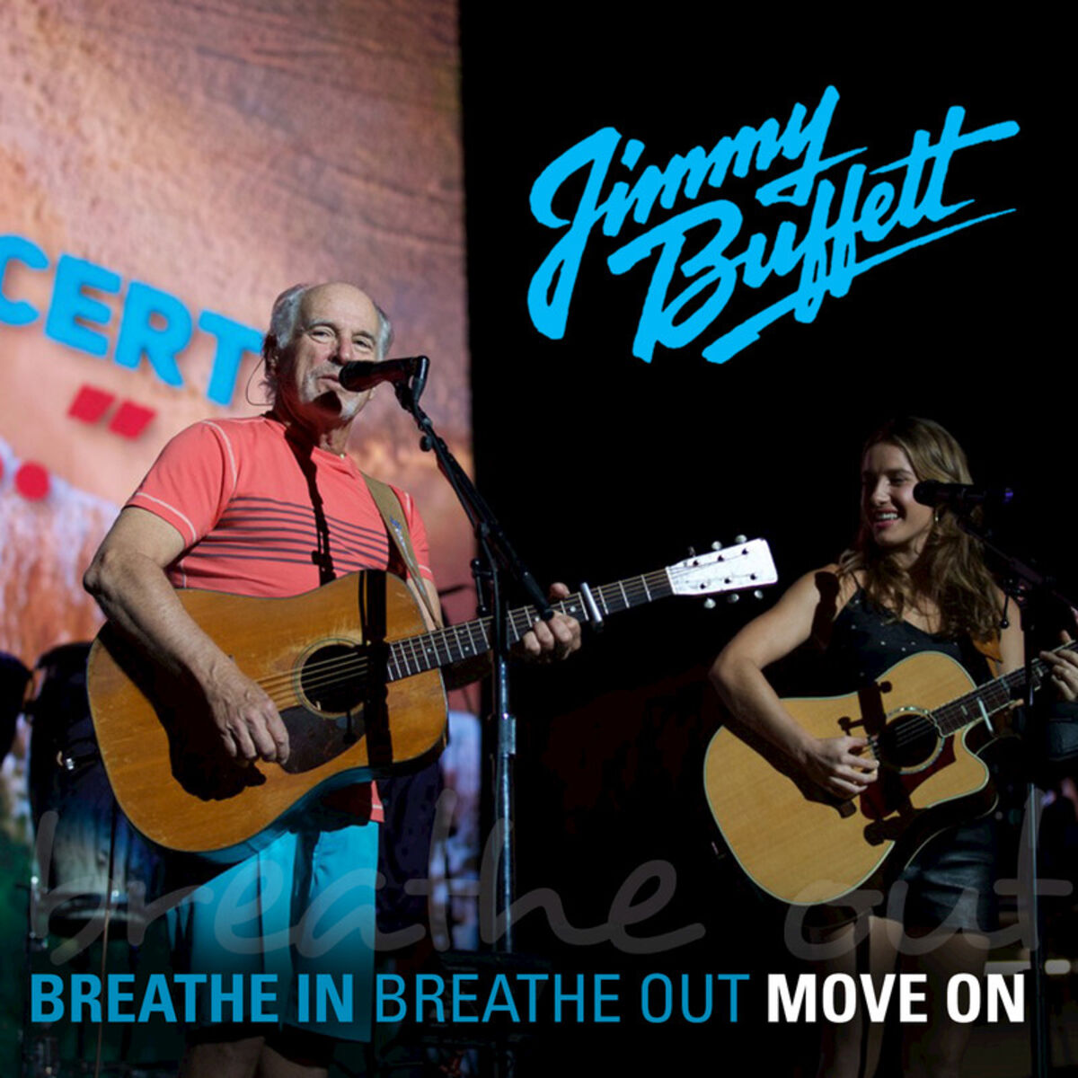 Album cover of Breathe In, Breathe Out, Move On (Live)