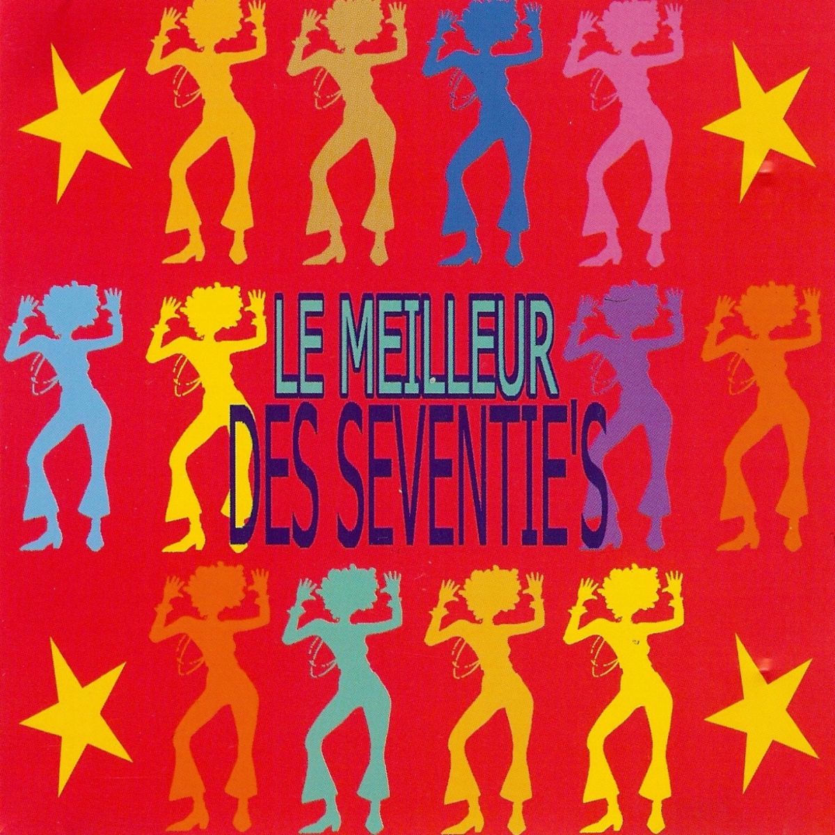 Album cover of Le meilleur des seventies