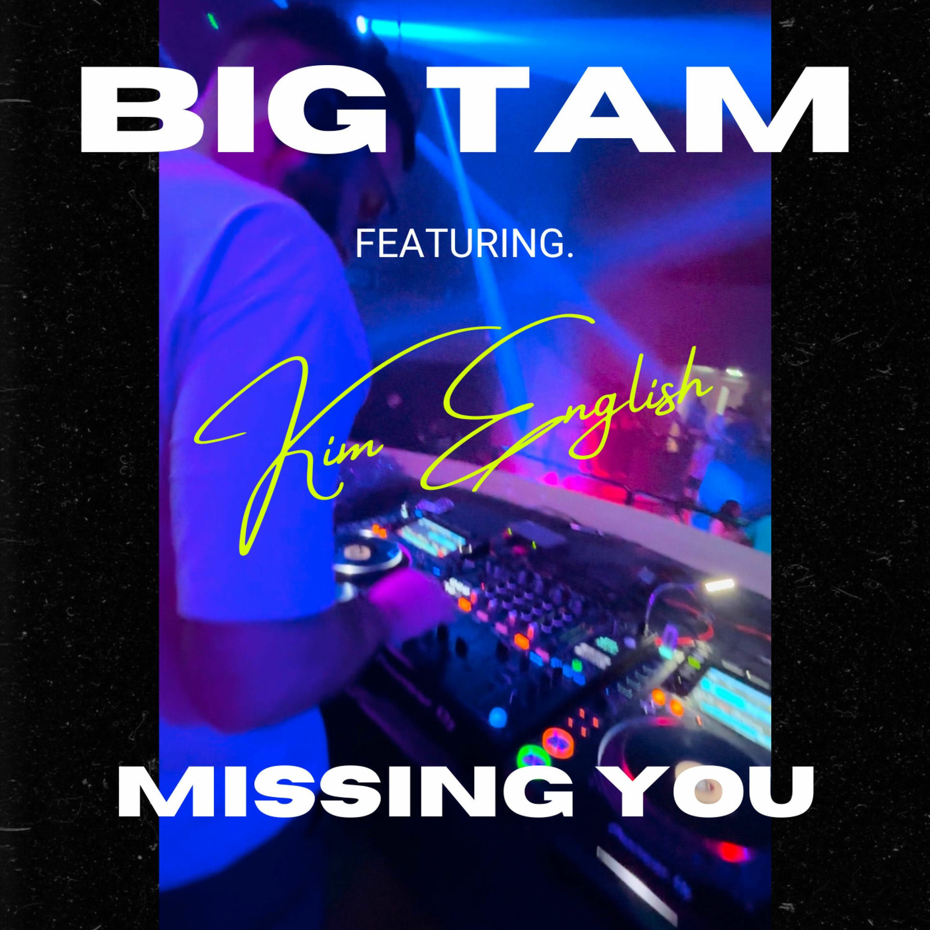 Album cover of MISSING YOU (feat. KIM ENGLISH)