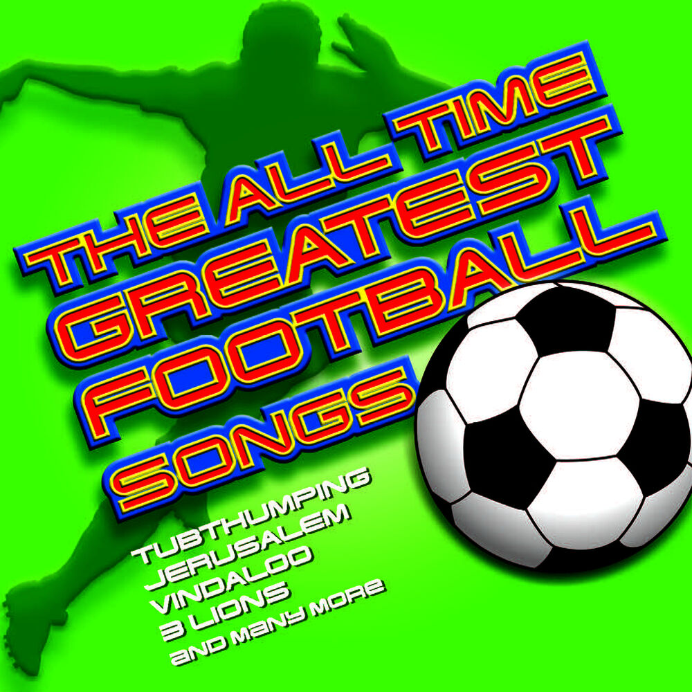 Picture of All Time Greatest Football Songs