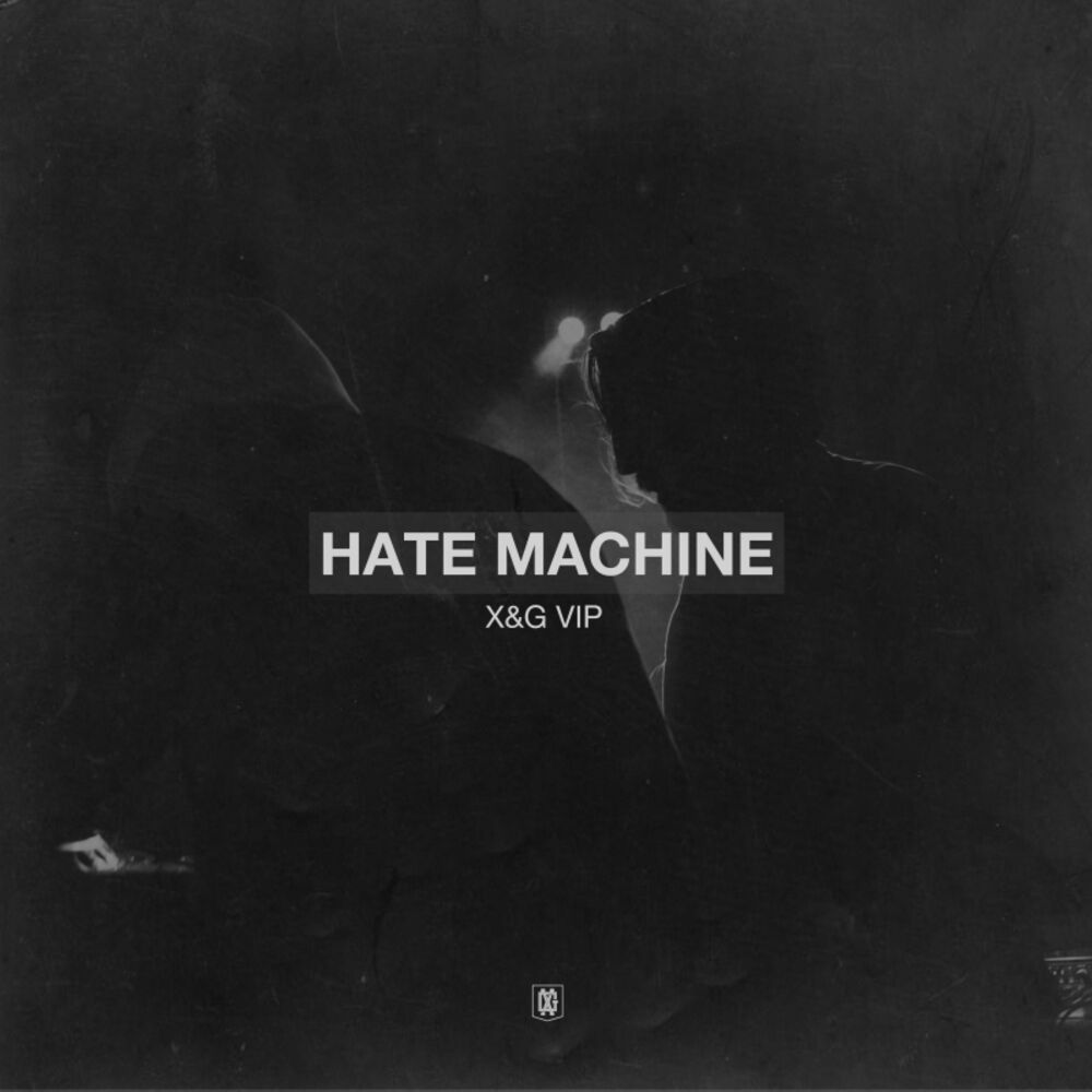 Picture of Hate Machine (X&G VIP)
