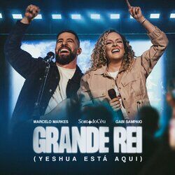 Cover of Grande Rei (Yeshua Está Aqui) (Ao Vivo)