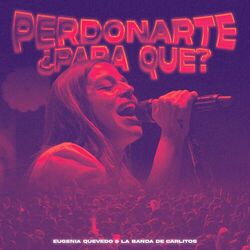 Cover of Perdonarte Para Que? (En Vivo)