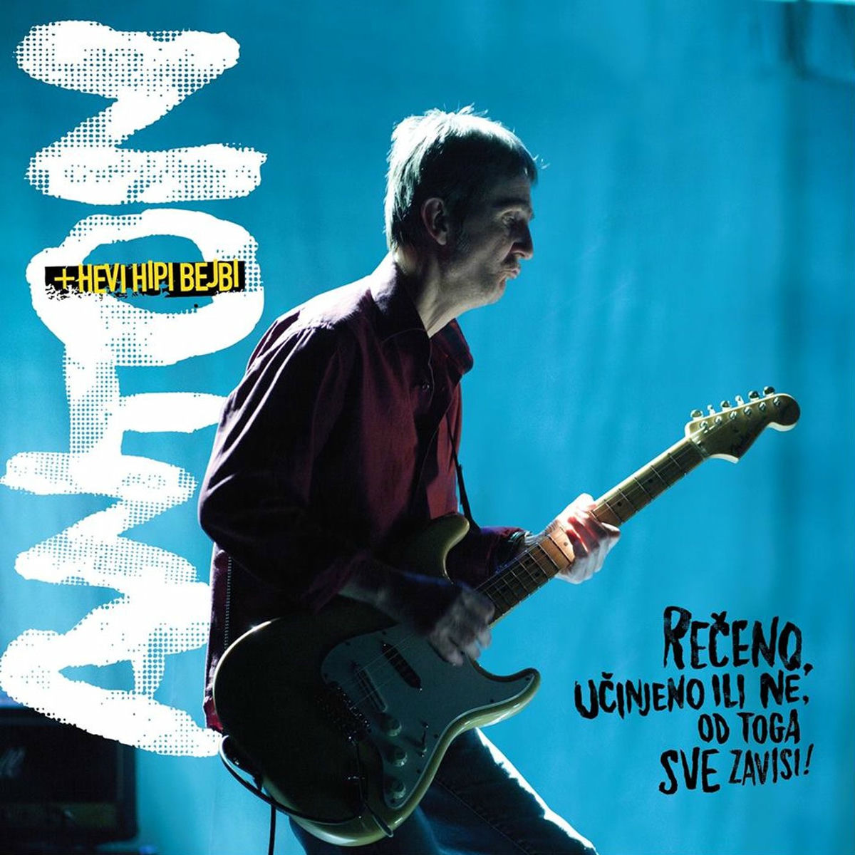 Album cover of Rečeno, učinjeno ili ne, od toga sve zavisi!