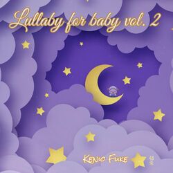 Cover of Lullaby for Baby, Vol. 2