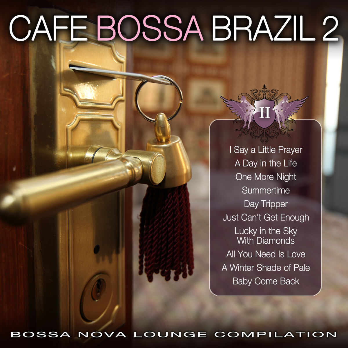Album cover of Cafe Bossa Brazil Vol. 2: Bossa Nova Lounge Compilation